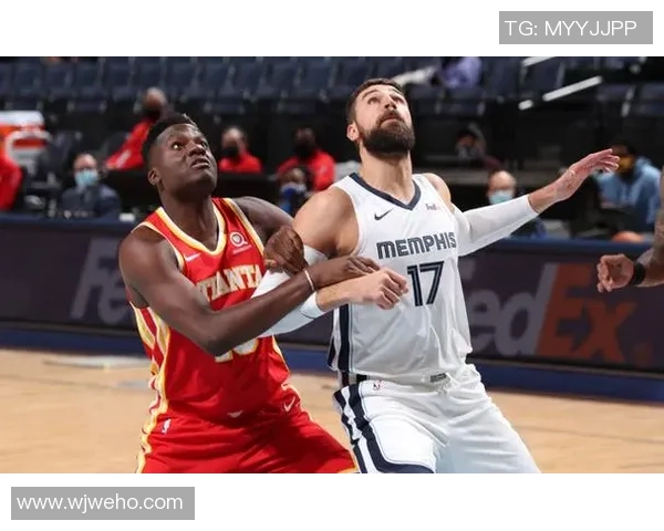 老鹰与灰熊小乌鸦的激烈对决展现篮球魅力与团队精神的巅峰时刻